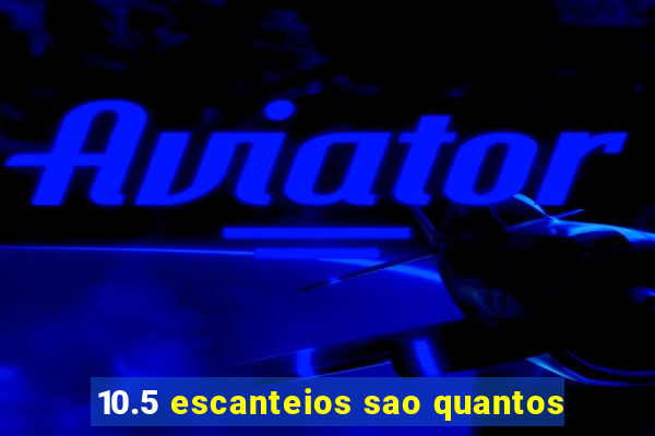 10.5 escanteios sao quantos